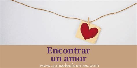 Buscar Pareja, Encontrar Pareja, Buscar Amor, y Encontrar Amor。